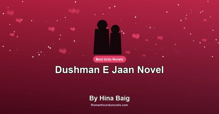 Dushman E Jaan Novel By Hina Baig