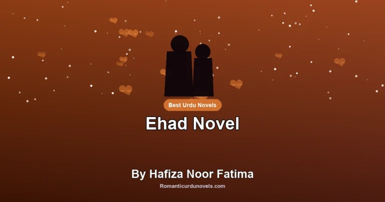Ehad Novel By Hafiza Noor Fatima