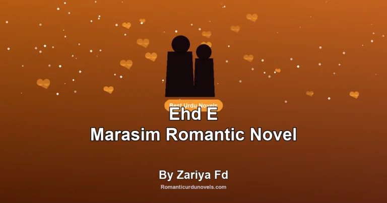 Ehd E Marasim Romantic Novel By Zariya Fd