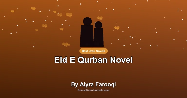 Eid E Qurban Novel By Aiyra Farooqi