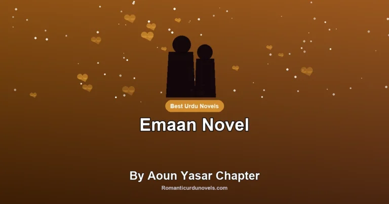 Emaan Novel By Aoun Yasar Chapter