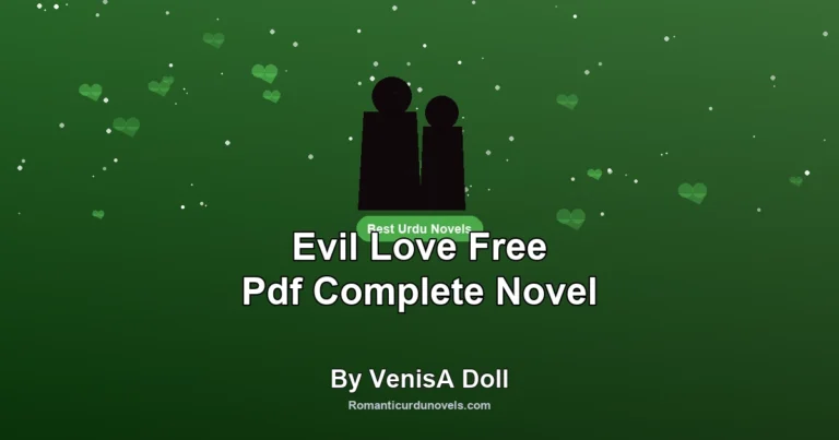 Evil Love Free Pdf Complete Novel By VenisA Doll