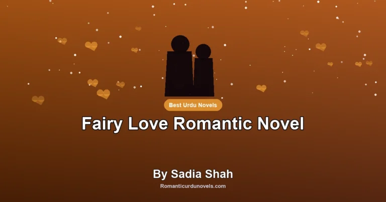 Fairy Love Romantic Novel By Sadia Shah