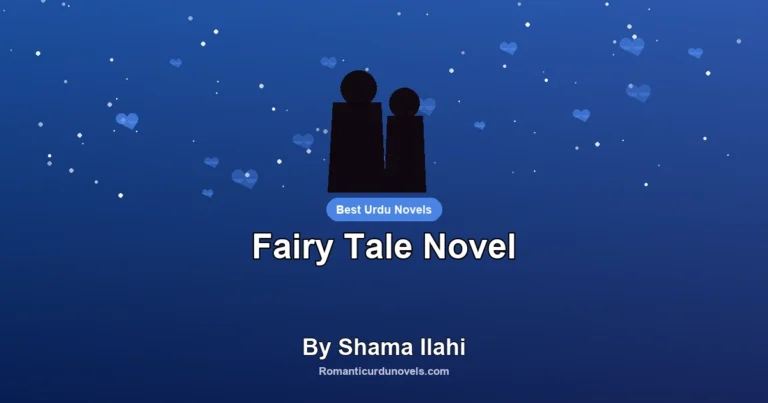 Fairy Tale Novel By Shama Ilahi