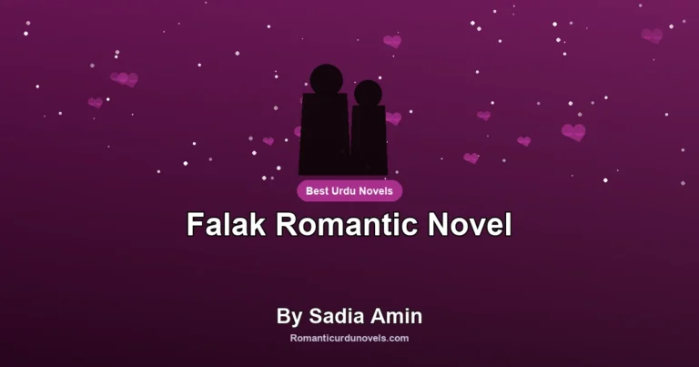 Falak Romantic Novel By Sadia Amin