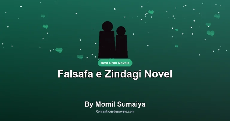 Falsafa e Zindagi Novel By Momil Sumaiya