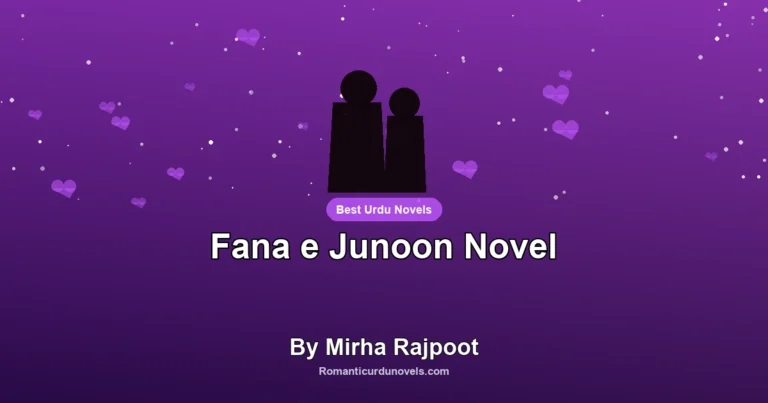 Fana e Junoon Novel By Mirha Rajpoot