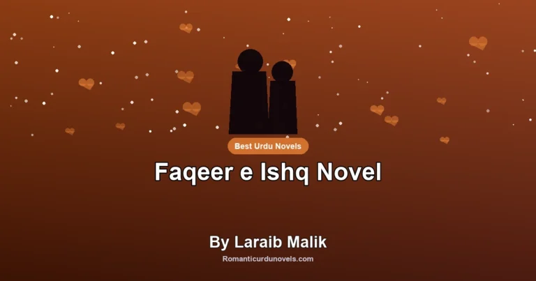 Faqeer e Ishq Novel By Laraib Malik