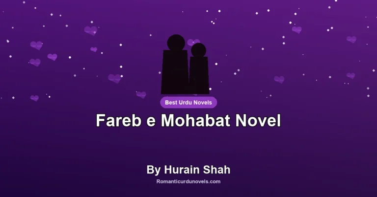 Fareb e Mohabat Novel By Hurain Shah
