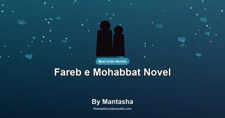 Fareb e Mohabbat Novel By Mantasha