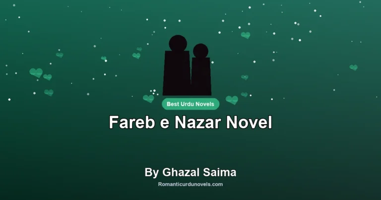 Fareb e Nazar Novel By Ghazal Saima
