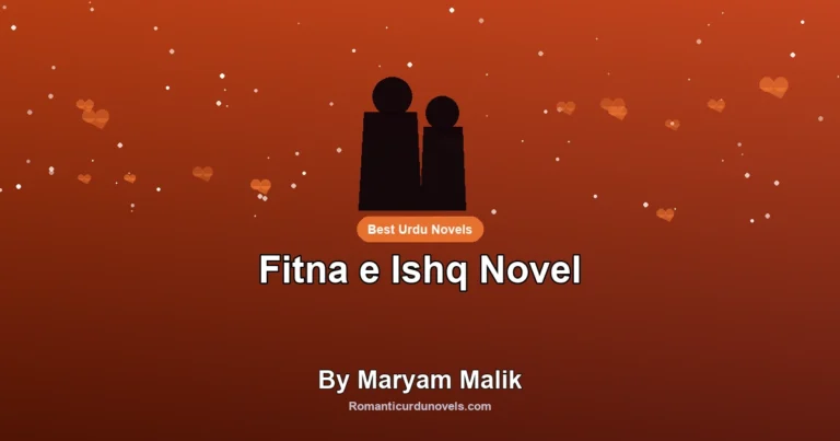 Fitna e Ishq Novel By Maryam Malik