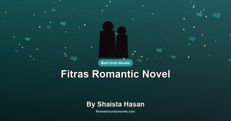 Fitras Romantic Novel By Shaista Hasan