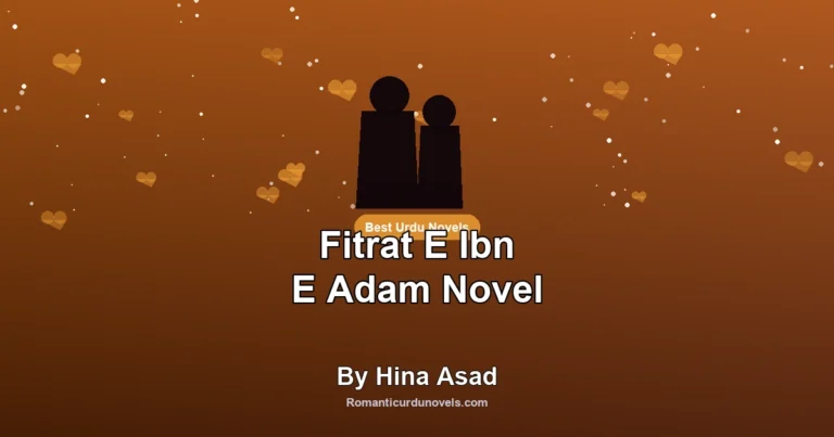 Fitrat E Ibn E Adam Novel By Hina Asad