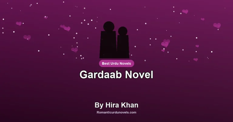 Gardaab Novel By Hira Khan