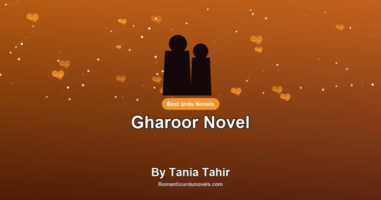 Gharoor Novel By Tania Tahir