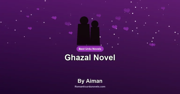 Ghazal Novel By Aiman