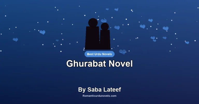 Ghurabat Novel By Saba Lateef