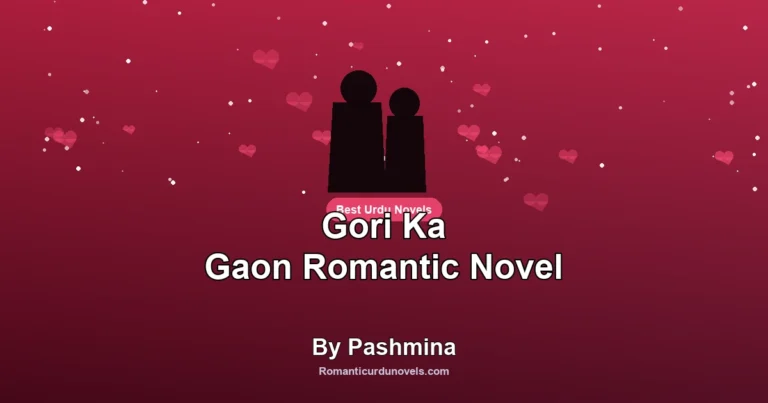 Gori Ka Gaon Romantic Novel By Pashmina