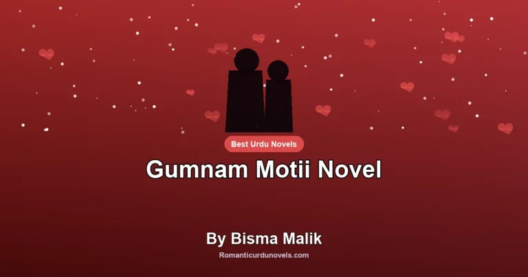 Gumnam Motii Novel By Bisma Malik