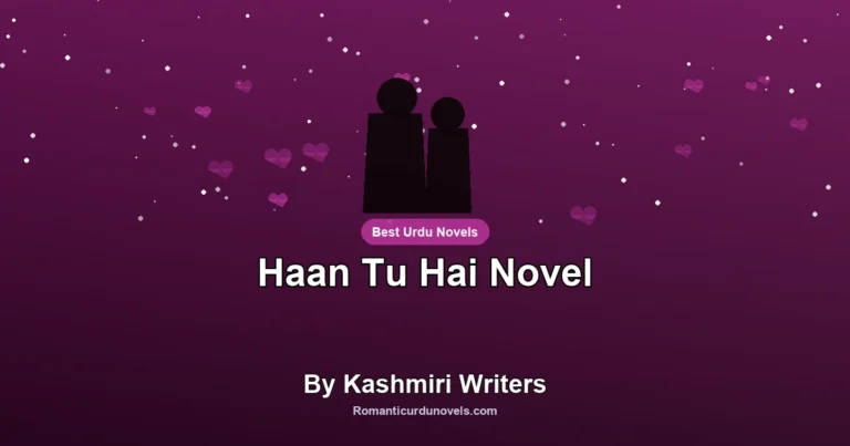 Haan Tu Hai Novel By Kashmiri Writers