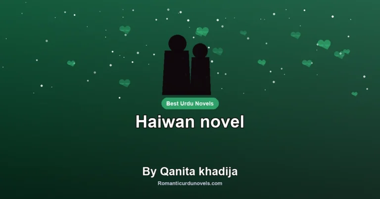 Haiwan novel By Qanita khadija