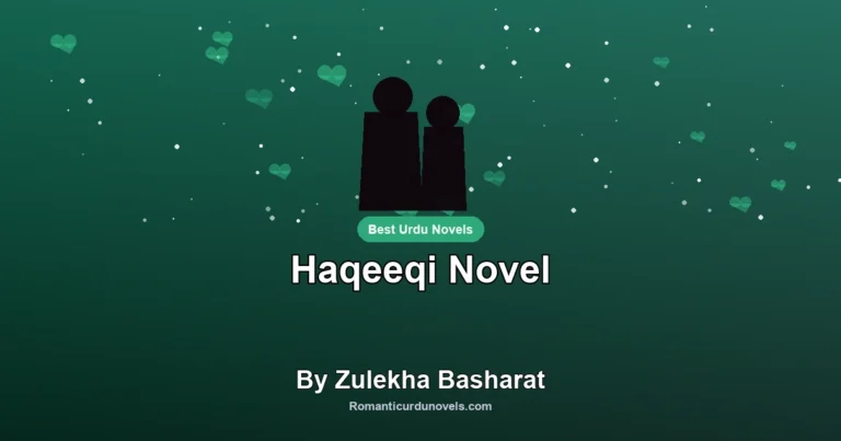 Haqeeqi Novel By Zulekha Basharat