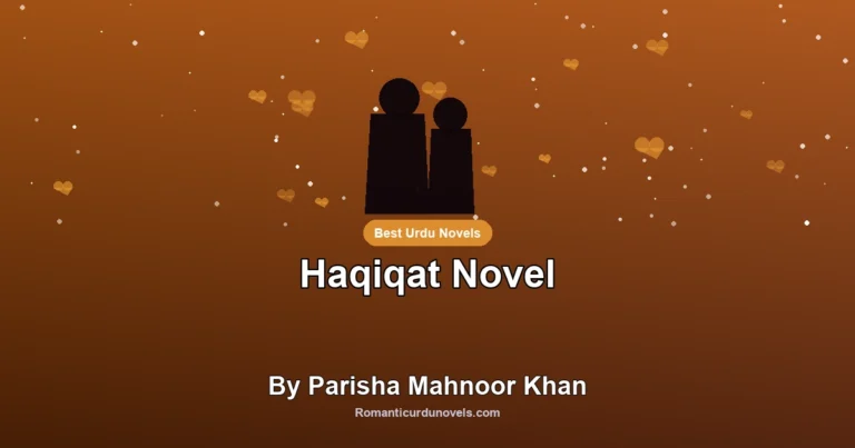 Haqiqat Novel By Parisha Mahnoor Khan