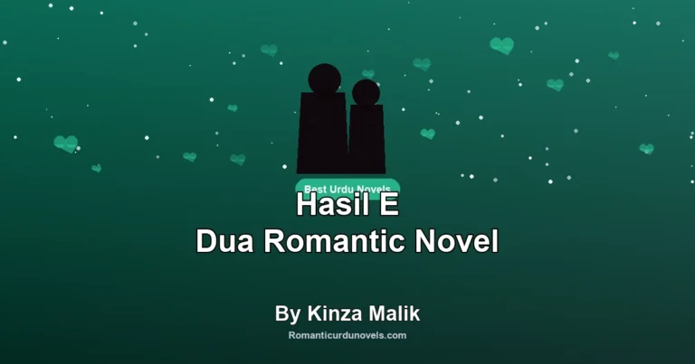 Hasil E Dua Romantic Novel By Kinza Malik