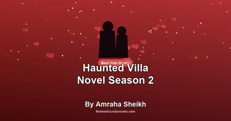 Haunted Villa Novel Season 2 By Amraha Sheikh
