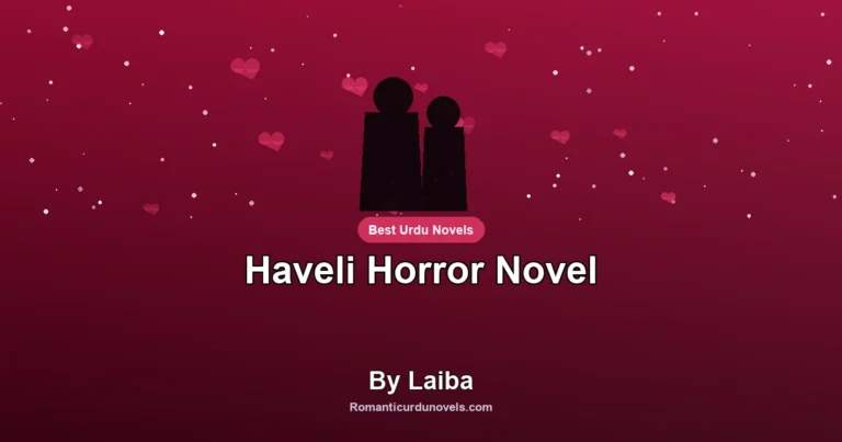 Haveli Horror Novel By Laiba