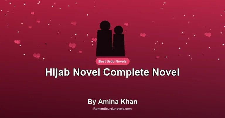 Hijab Novel Complete Novel By Amina Khan