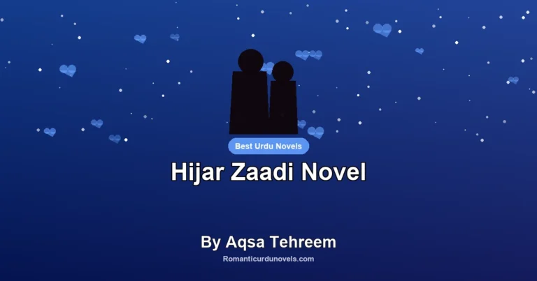 Hijar Zaadi Novel By Aqsa Tehreem