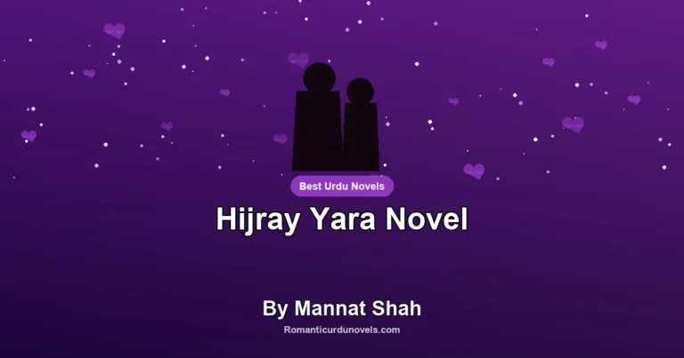 Hijray Yara Novel By Mannat Shah