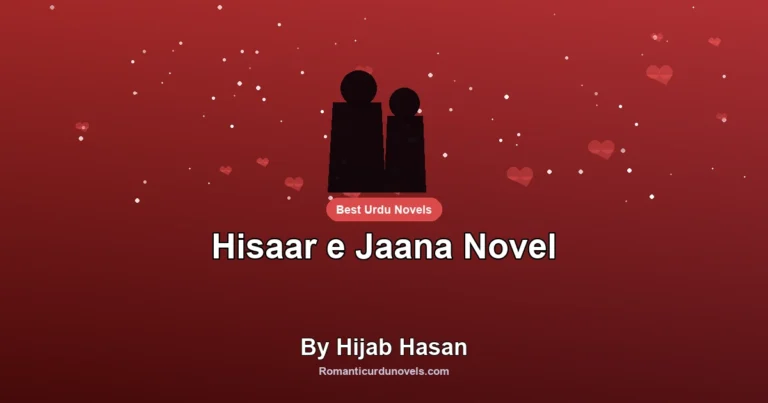 Hisaar e Jaana Novel By Hijab Hasan
