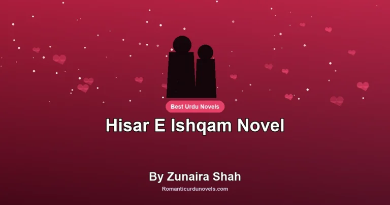 Hisar E Ishqam Novel By Zunaira Shah
