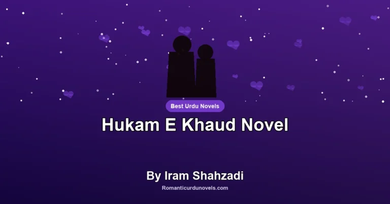 Hukam E Khaud Novel By Iram Shahzadi