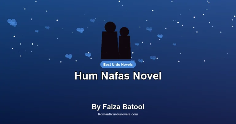 Hum Nafas Novel By Faiza Batool