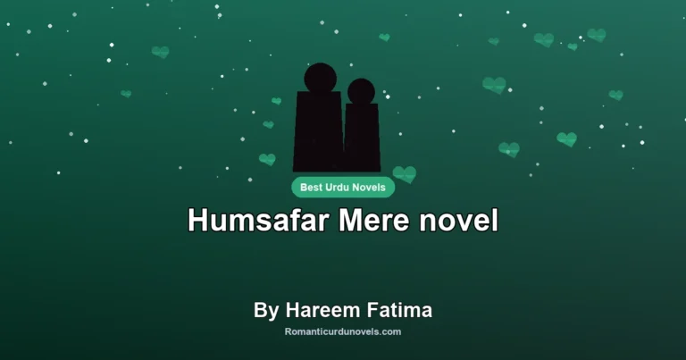 Humsafar Mere novel By Hareem Fatima