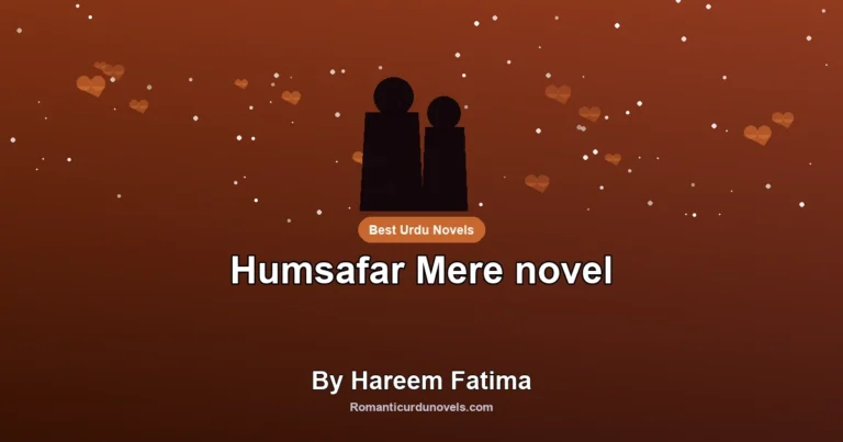 Humsafar Mere novel By Hareem Fatima