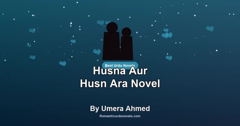 Husna Aur Husn Ara Novel By Umera Ahmed