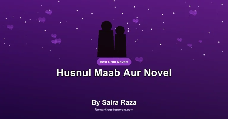 Husnul Maab Aur Novel By Saira Raza