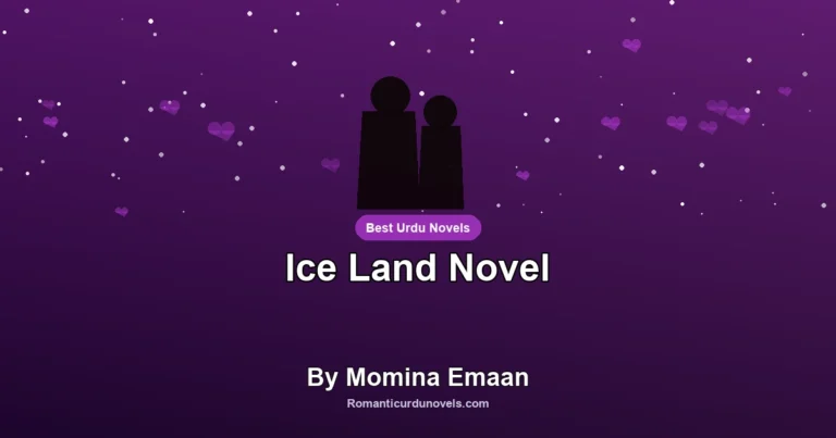 Ice Land Novel By Momina Emaan