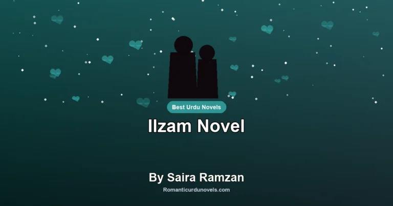 Ilzam Novel By Saira Ramzan