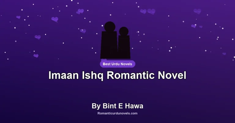 Imaan Ishq Romantic Novel By Bint E Hawa