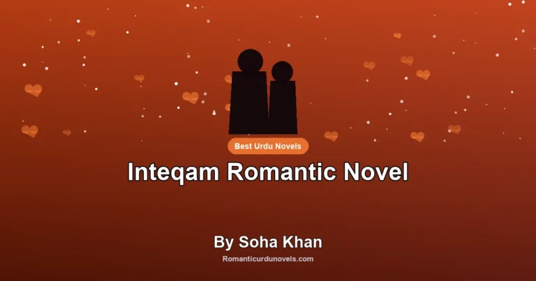 Inteqam Romantic Novel By Soha Khan