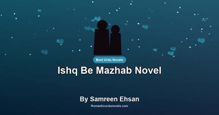 Ishq Be Mazhab Novel By Samreen Ehsan
