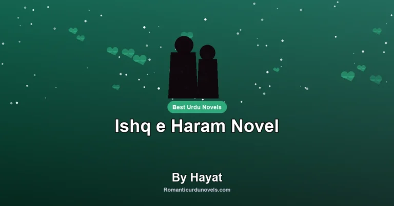 Ishq e Haram Novel By Hayat