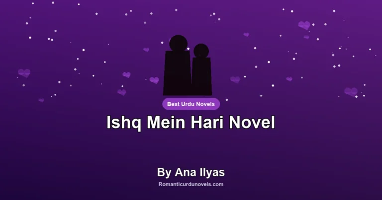 Ishq Mein Hari Novel By Ana Ilyas