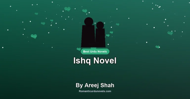 Ishq Novel By Areej Shah